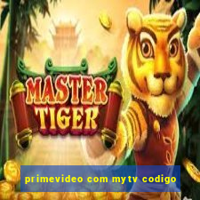 primevideo com mytv codigo